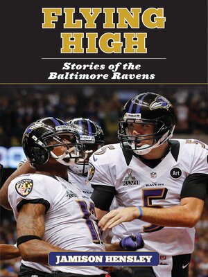 cover image of Flying High: Stories of the Baltimore Ravens